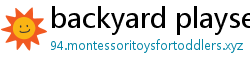 backyard playsets for 11 year olds under 100 dollars